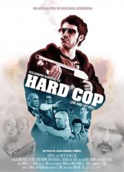 HARD COP, VIVIR Y DEJAR MATAR