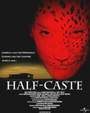 HALF-CASTE